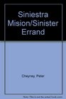 Siniestra Mision/Sinister Errand