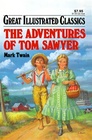 Great Illustrated Classics The Adventures of Tom Sawyer
