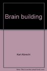 Brain building Easy games to develop your problemsolving skills