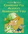 Grandad I'll Always Remember You
