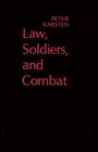 Law Soldiers and Combat