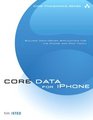 Core Data for iPhone Building DataDriven Applications for the iPhone and iPod Touch