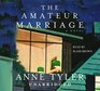 The Amateur Marriage (Audio CD) (Unabridged)