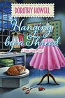 Hanging by a Thread (Sewing Studio Mystery, Bk 2)