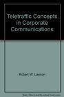 Teletraffic Concepts in Corporate Communications