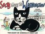 Socks Goes to Washington The Diary of America's First Cat