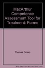 MacArthur Competence Assessment Tool for Treatment Forms