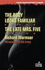 The Body Looks Familiar / The Late Mrs Five