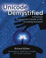 Unicode Demystified A Practical Programmer's Guide to the Encoding Standard