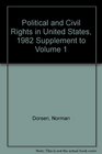 Political and Civil Rights in United States 1982 Supplement to Volume 1