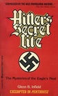 Hitler's Secret Life The Mysteries of the Eagle's Nest