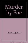 Murder by Poe