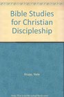 Bible Studies for Christian Discipleship
