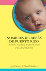 Nombres de bebs de Puerto Rico Nombres modernos creativos y nicos  de la Isla del Encanto