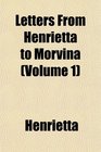 Letters From Henrietta to Morvina