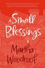 Small Blessings: A Novel