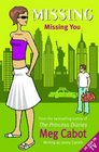 Missing You (1-800-Where-R-You, Bk 5)