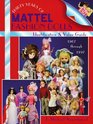 Thirty Years of Mattel Fashion Dolls Identification  Value Guide 1967 Through 1997