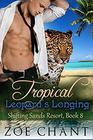 Tropical Leopard's Longing