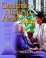 Geriatric Nursing  Healthy Aging