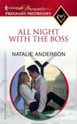 All Night with the Boss (Pregnant Mistresses) (Harlequin Presents, No 128)