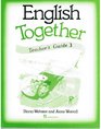English Together Teachers' Guide Bk 3