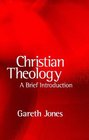 Christian Theology A Brief Introduction