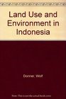 Land Use and Environment in Indonesia
