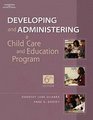 Developing and Administering a Child Care Education Program W/ Professional Enhancement Booklet