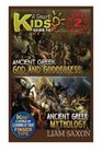 A Smart Kids Guide To ANCIENT GREEK GODS & GODDESSES AND ANCIENT GREEK MYTHOLOGY: A World Of Learning At Your Fingertips