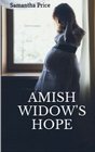 Amish Widow's Hope (Expectant Amish Widows, Bk 1)