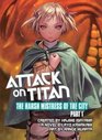 Attack on Titan The Harsh Mistress of the City Part 1