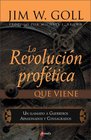 Revolucion Profetica Que Viene La