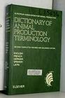 Dictionary of Animal Production Terminology