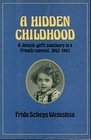 A Hidden Childhood 19421945