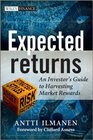 Expected Returns: An Investor's Guide to Harvesting Market Rewards (The Wiley Finance Series)