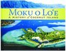 Moku o Lo'e A History of Coconut Island