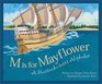 M Is for Mayflower A Massachusetts Alphabet