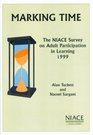 Marking Time The NIACE Survey on Adult Participation in Learning 1999