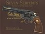 Seven Serpents the History of Colt's Snake Guns