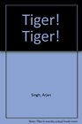 Tiger Tiger