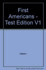 First Americans  Test Edition V1