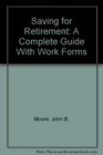 Saving for Retirement A Complete Guide With Work Forms