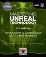 Mastering Unreal Technology Volume III Introduction to UnrealScript with Unreal Engine 3