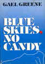 Blue Skies, No Candy