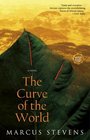 The Curve of the World  A Novel