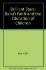 The brilliant stars  the Bah' faith and the education of children
