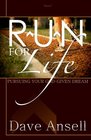 RUN For Life Pursuing Your GodGiven Dream