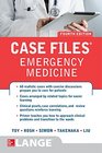 Case Files Emergency Medicine Fourth Edition