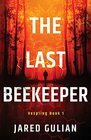 The Last Beekeeper Vespling Book 1